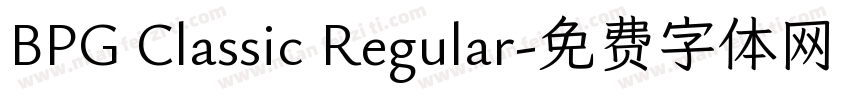 BPG Classic Regular字体转换
